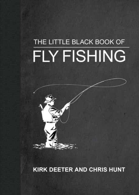 Bilde av The Little Black Book Of Fly Fishing Av Kirk Deeter