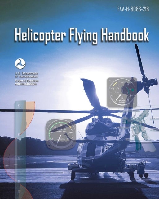 Bilde av Helicopter Flying Handbook Av Federal Aviation Administration