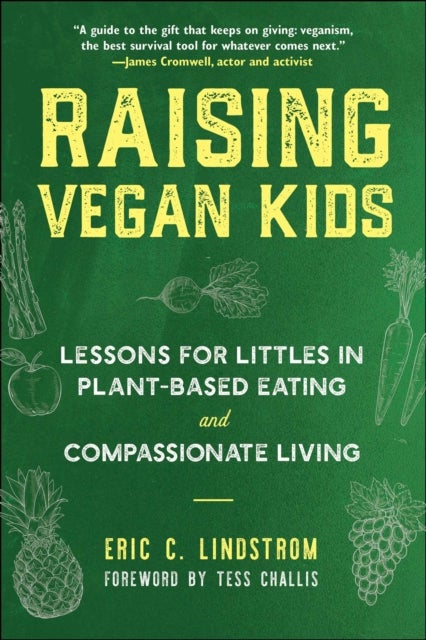 Bilde av Raising Vegan Kids Av Eric C. Lindstrom