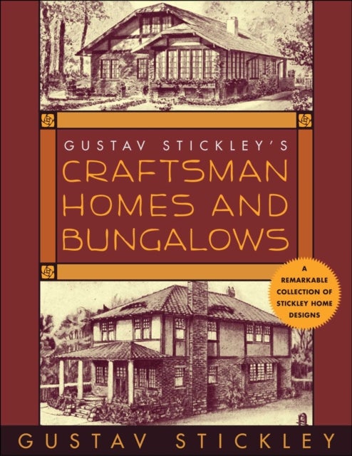 Bilde av Gustav Stickley&#039;s Craftsman Homes And Bungalows Av Gustav Stickley