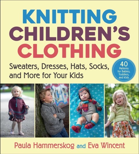 Knitting Children's Clothing - Sweaters, Dresses, Hats, Socks, and More for Your Kids