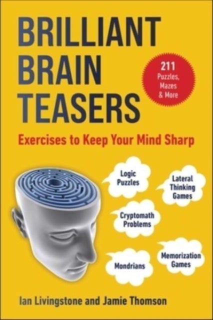 Brilliant Brain Teasers - Exercises to Keep Your Mind Sharp