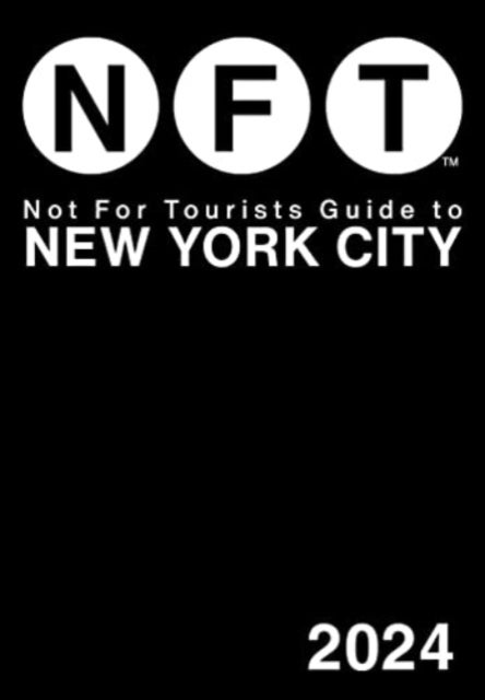Bilde av Not For Tourists Guide To New York City 2024 Av Not For Tourists
