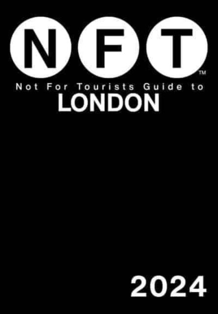 Bilde av Not For Tourists Guide To London 2024 Av Not For Tourists