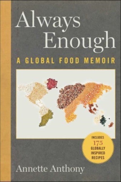 Always Enough - A Global Food Memoir