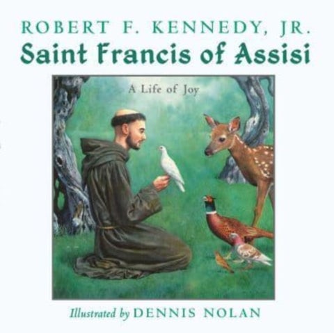 Saint Francis of Assisi - A Life of Joy