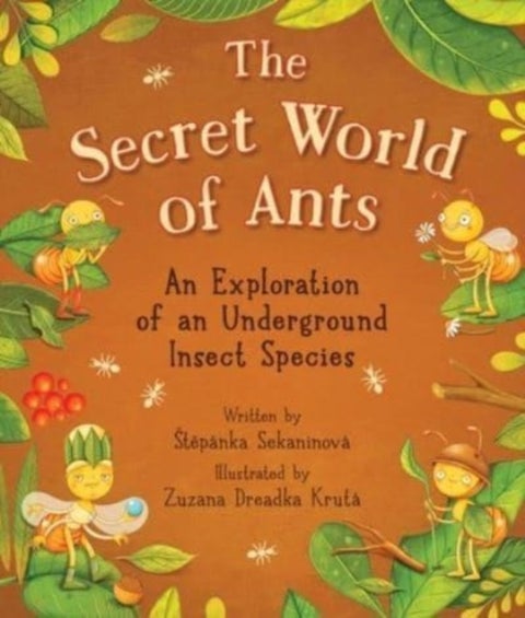The Secret World of Ants - An Exploration of an Underground Insect Species