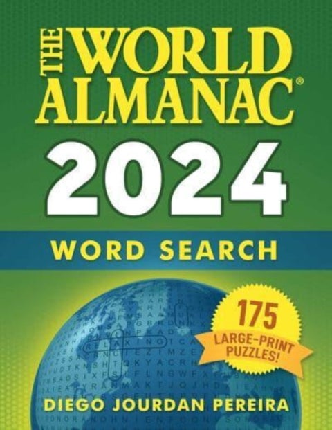 The World Almanac 2024 Word Search - 175 Large-Print Puzzles!