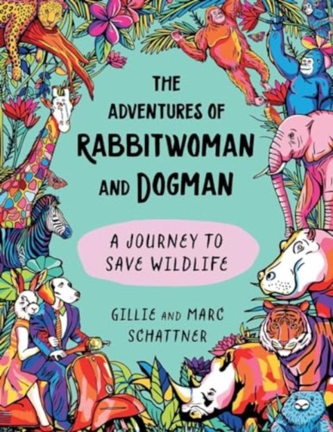 The Adventures of Rabbitwoman and Dogman - A Journey to Save Wildlife