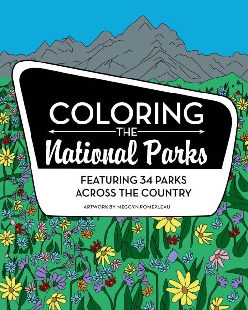 Bilde av Coloring The National Parks Av Meggyn Pomerleau