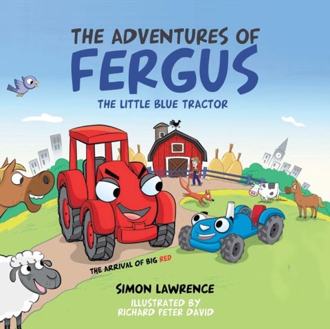 The Adventures of Fergus - The Little Blue Tractor: Big Red