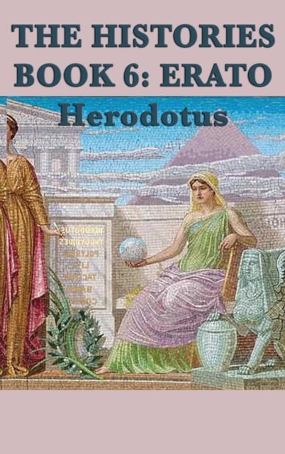 The Histories Book 6 - Erato