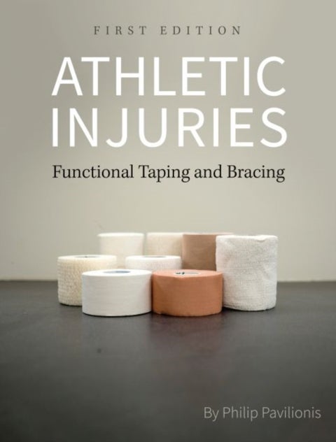Athletic Injuries - Functional Taping and Bracing