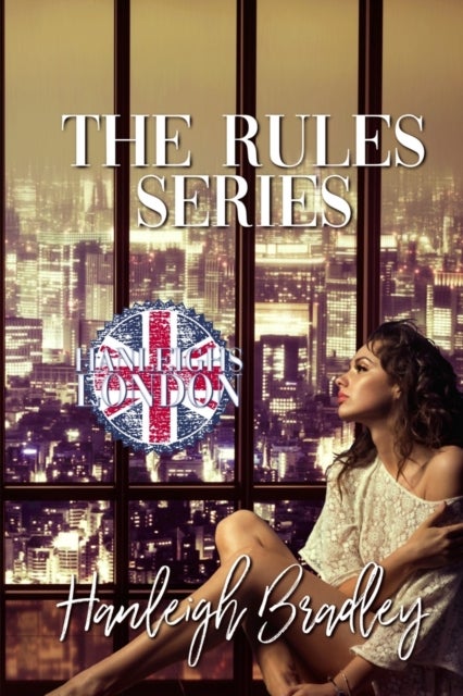 The Rules Series - Hanleigh's London