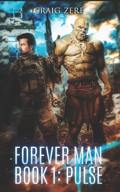The Forever Man 1 - Book 1: Pulse