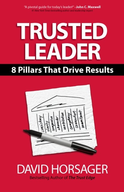 Trusted Leader - 8 Pillars That Drive Results