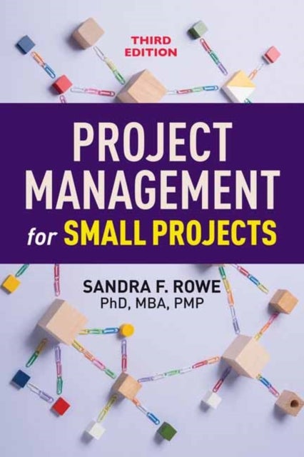 Bilde av Project Management For Small Projects Av Sandra F. Rowe