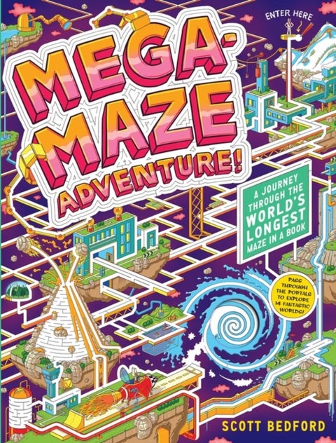 Mega-Maze Adventure! (Maze Activity Book for Kids Ages 7+) - A Journey Through the World's Longest Maze in a Book
