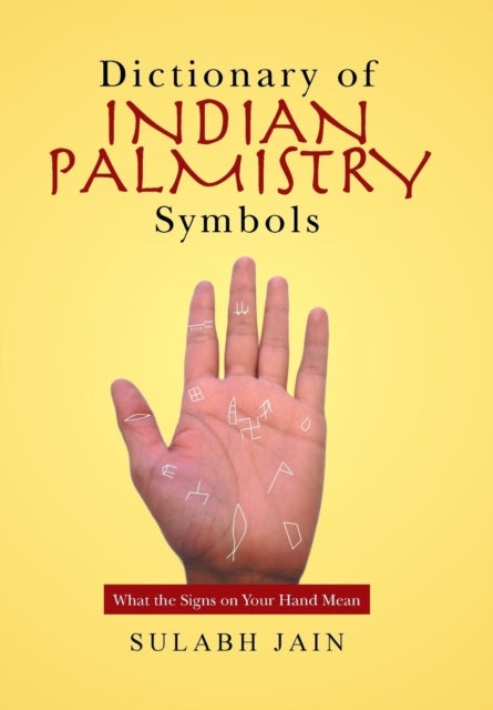 Dictionary of Indian Palmistry Symbols - What the Signs on Your Hand Mean
