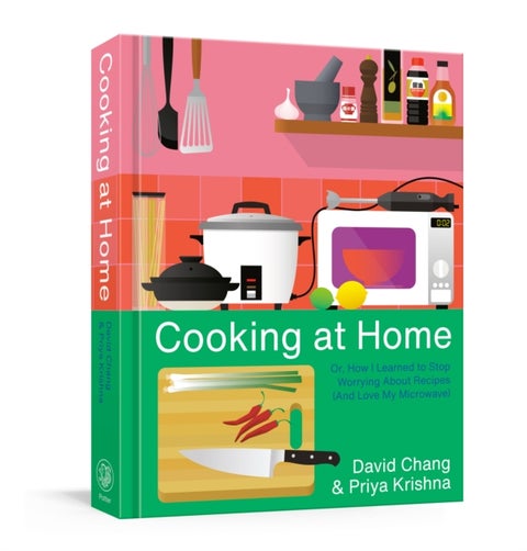 Cooking at Home - Or, How I Learned to Stop Worrying About Recipes (And Love My Microwave): A Cookbook