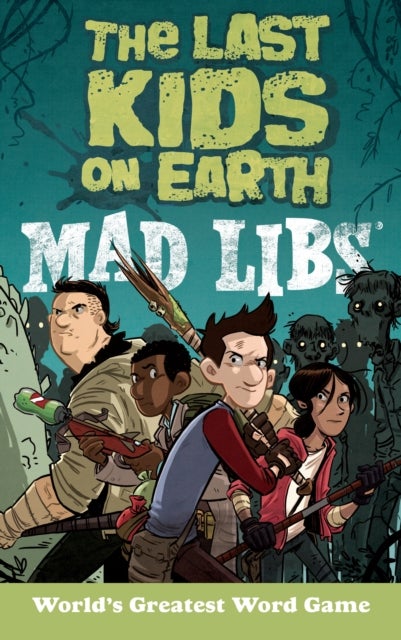 Bilde av The Last Kids On Earth Mad Libs Av Leila Sales