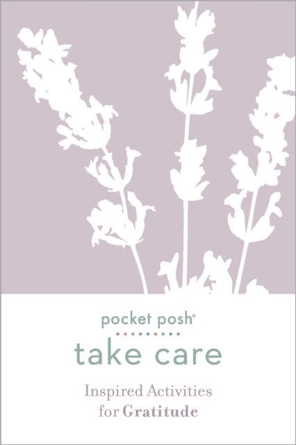 Bilde av Pocket Posh Take Care: Inspired Activities For Gratitude Av Andrews Mcmeel Publishing