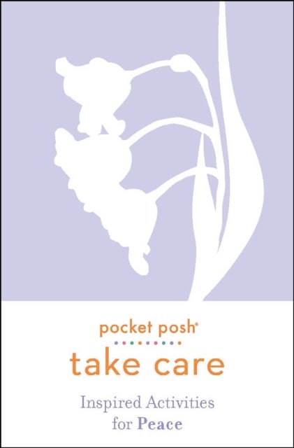 Bilde av Pocket Posh Take Care: Inspired Activities For Peace Av Andrews Mcmeel Publishing