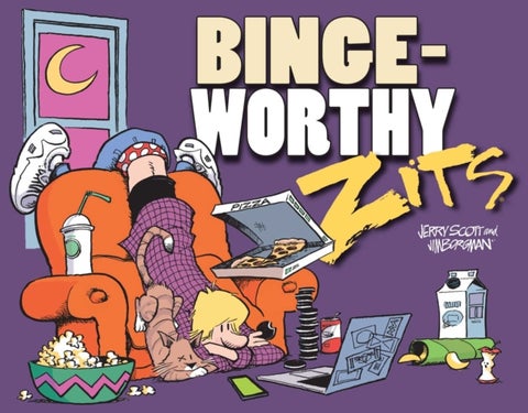 Bingeworthy - A Zits Treasury