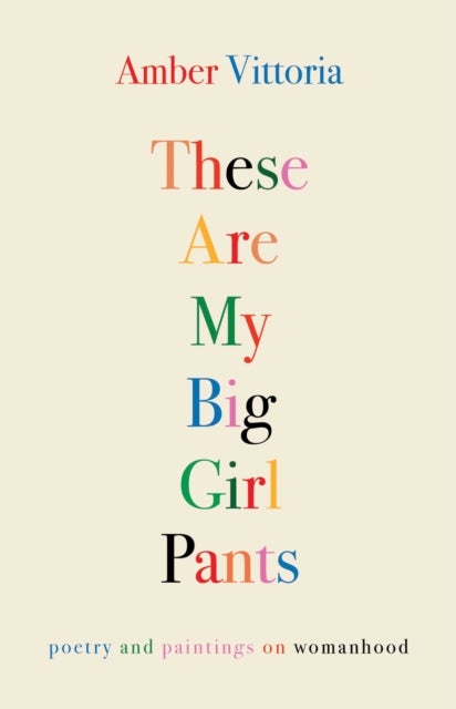 Bilde av These Are My Big Girl Pants Av Amber Vittoria