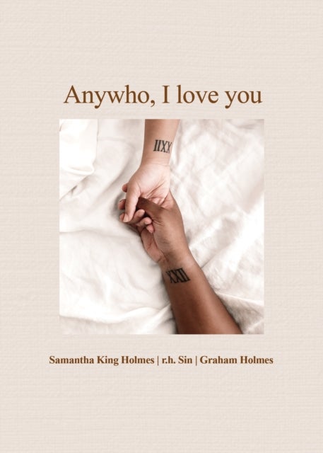 Bilde av Anywho, I Love You Av Samantha King Holmes, R.h. Sin, Graham Holmes