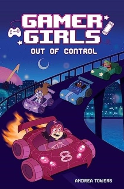 Bilde av Gamer Girls: Out Of Control Av Andrea Towers