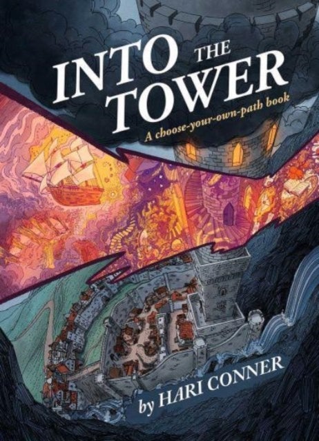 Into the Tower - A Choose-Your-Own-Path Book