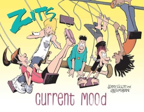 Zits: Current Mood - The Complete 2022 Collection