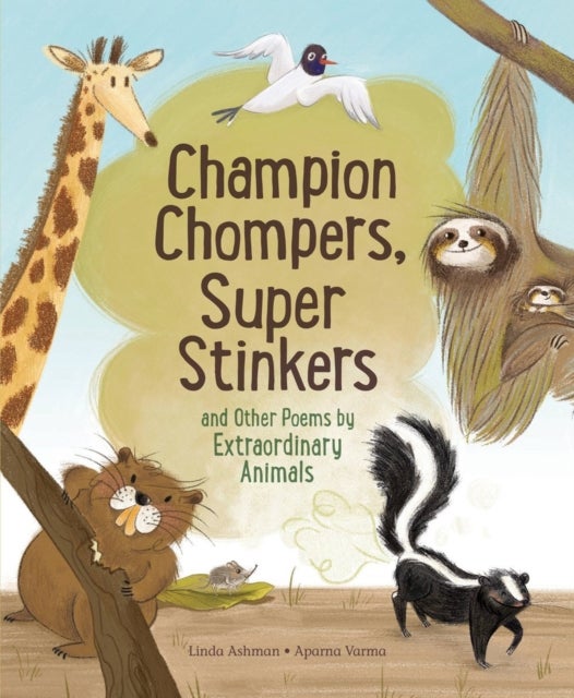 Bilde av Champion Stompers, Super Stinkers And Other Poems By Extraordinary Animals Av Linda Ashman