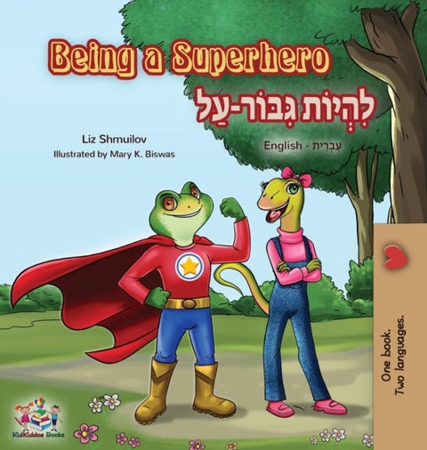 Being a Superhero - English Hebrew Bilingual Book