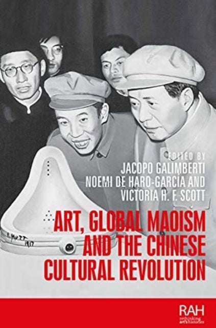 Bilde av Art, Global Maoism And The Chinese Cultural Revolution