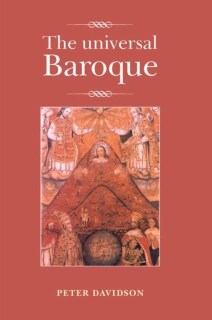 The Universal Baroque av Peter Davidson