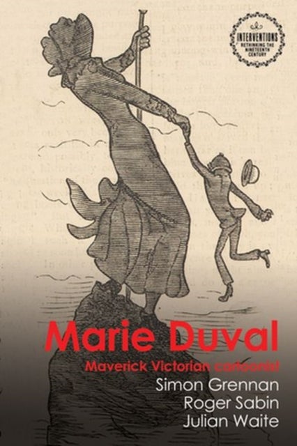 Marie Duval - Maverick Victorian Cartoonist