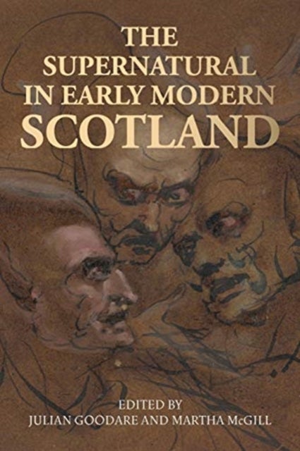 Bilde av The Supernatural In Early Modern Scotland