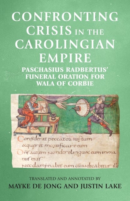 Bilde av Confronting Crisis In The Carolingian Empire