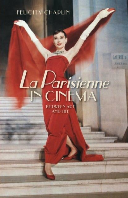 La Parisienne in Cinema - Between Art and Life