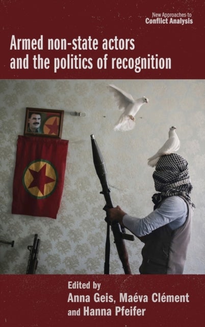 Bilde av Armed Non-state Actors And The Politics Of Recognition