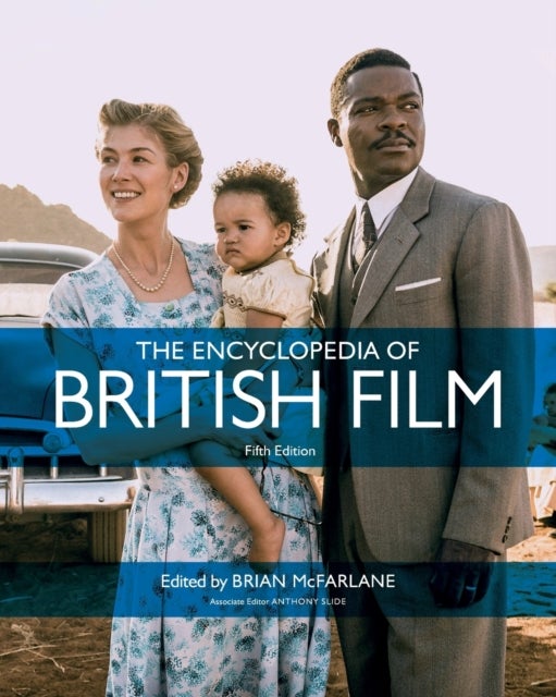 The Encyclopedia of British Film - Fifth Edition