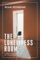 The Loneliness Room