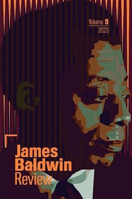 James Baldwin Review - Volume 9