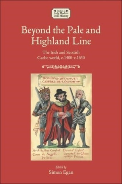 Beyond the Pale and Highland Line - The Irish and Scottish Gaelic World