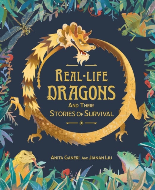 Bilde av Real-life Dragons And Their Stories Of Survival Av Anita Ganeri