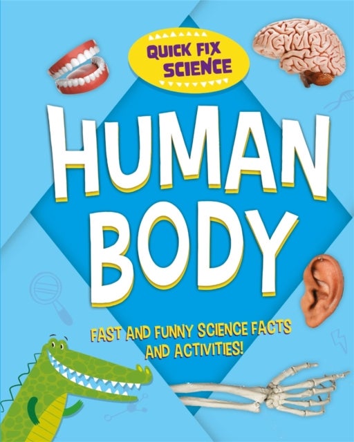 Bilde av Quick Fix Science: Human Body Av Paul Mason