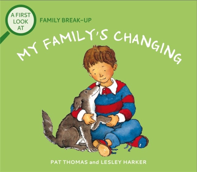 Bilde av A First Look At: Family Break-up: My Family&#039;s Changing Av Pat Thomas