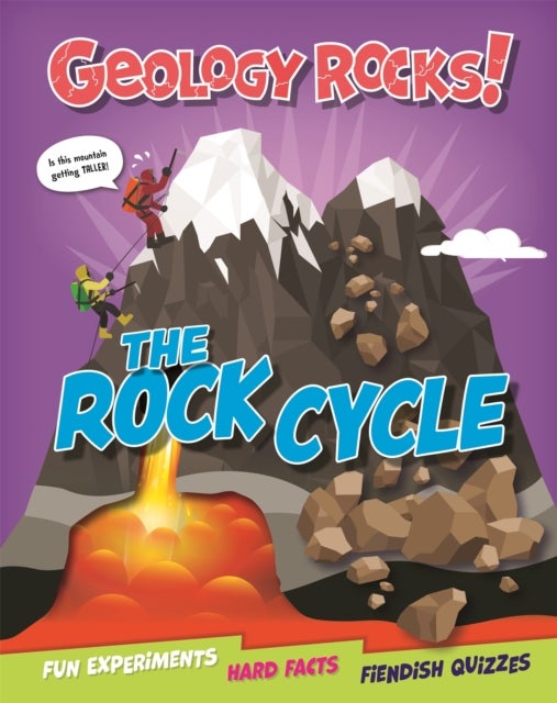 Bilde av Geology Rocks!: The Rock Cycle Av Claudia Martin